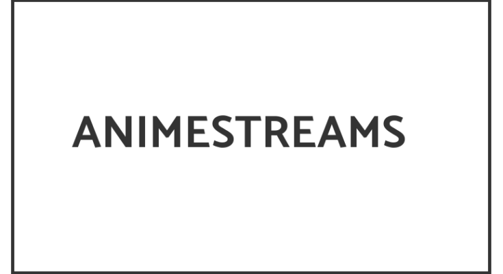 Animestreams Alternatives