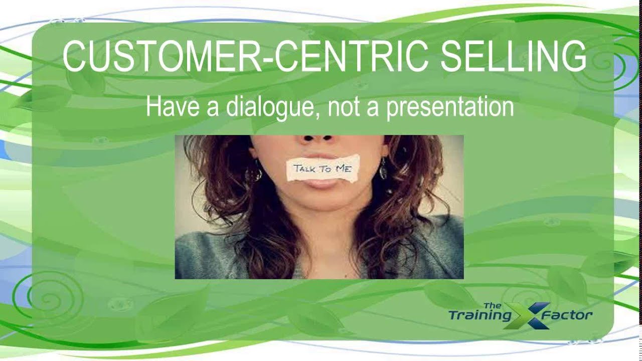 Customer Centric Selling