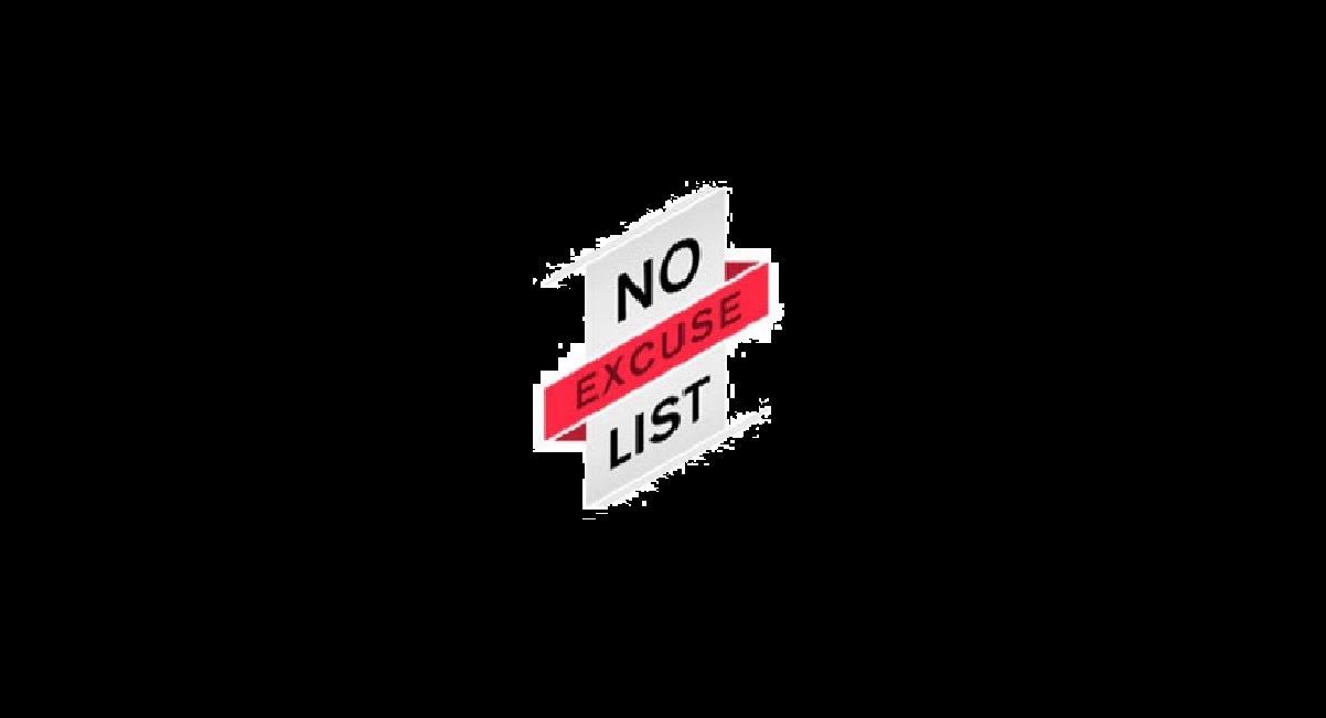 No Excuse List