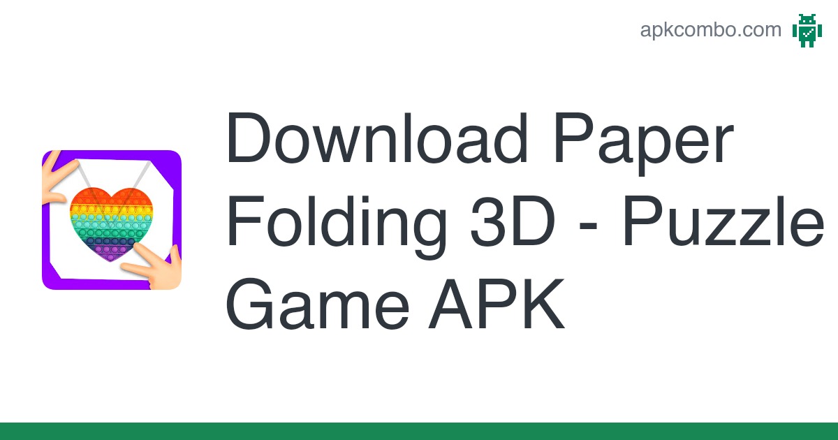 Paper Folding & Puzzle 3D