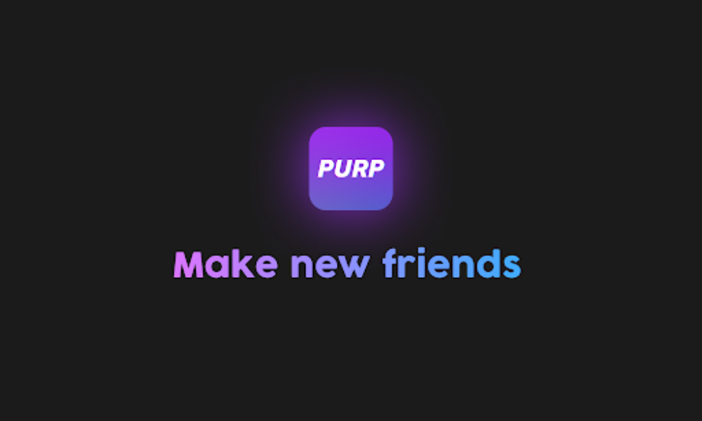 purp – Make new friends