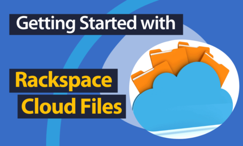 83-Getting-Started-with-Rackspace-Cloud-Files