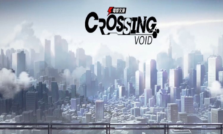 Crossing Void: Global