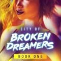 City of Broken Dreamers