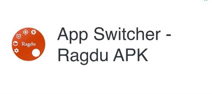 App Switcher -  Ragdu