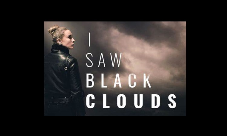 I Saw Black Clouds