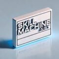 Skillmachine