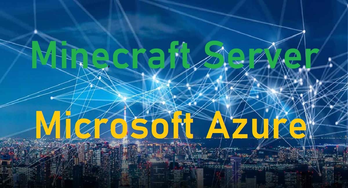 Minecraft Server on Microsoft Azure