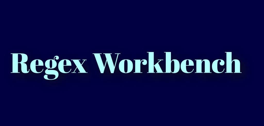 Regex Workbench