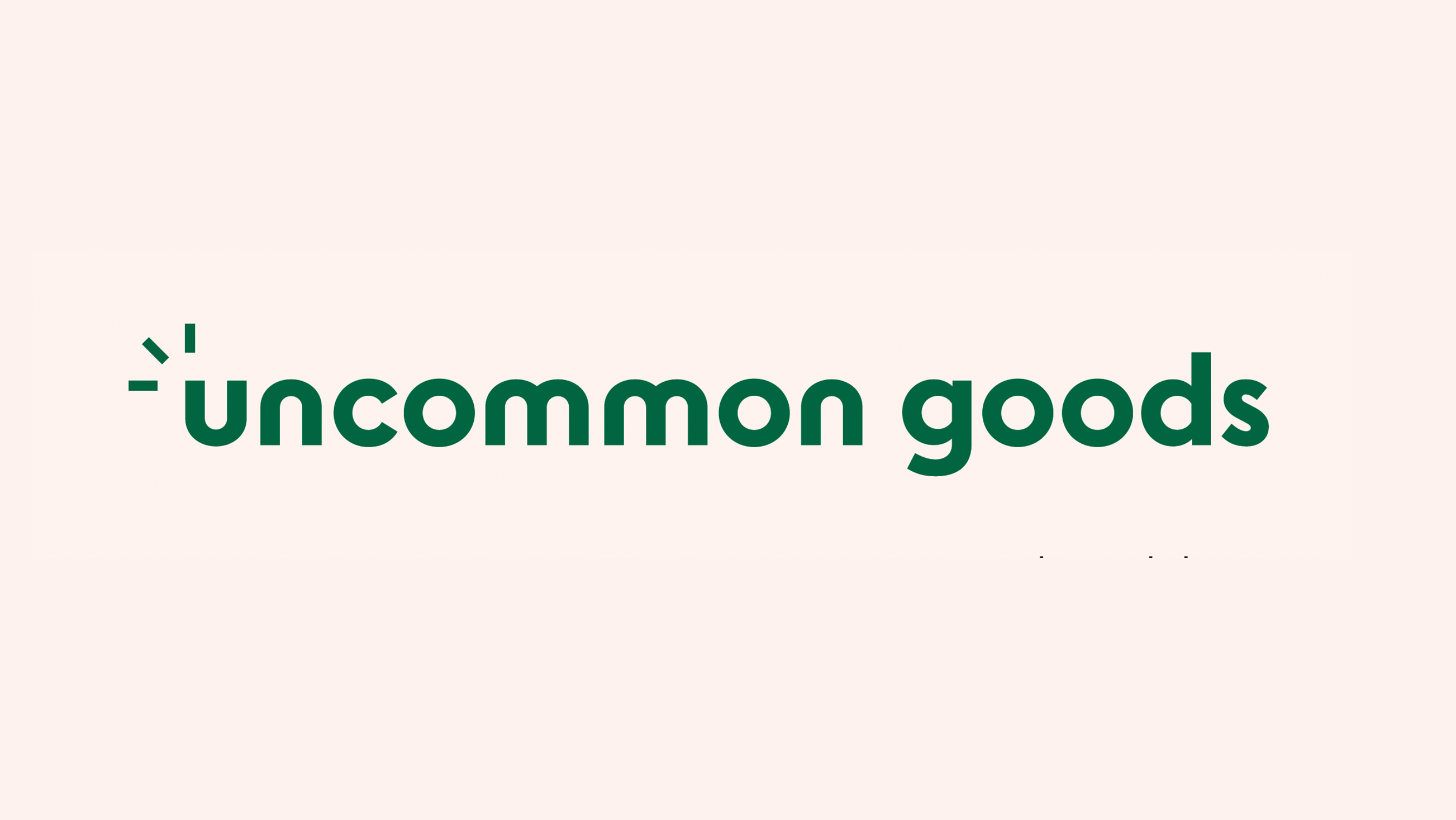Uncommongoods