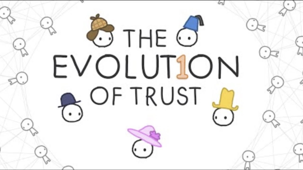 The Evolutiin of trust