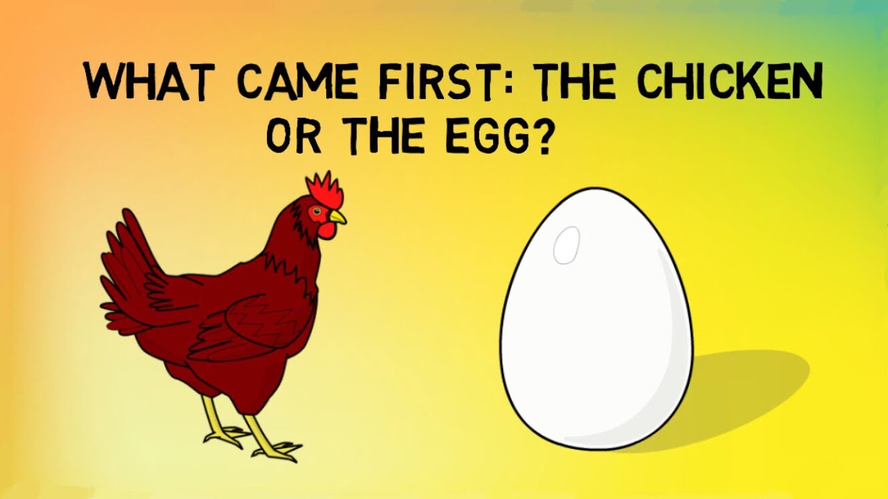 What Came First