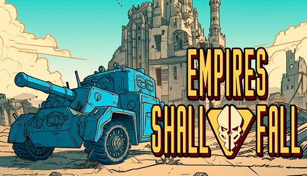 Empires Shall fall
