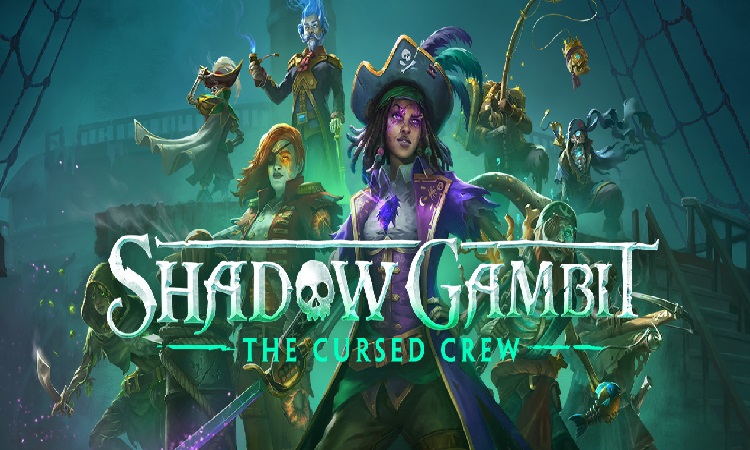 Shadow Gambit The Cursed Crew