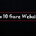 Top 10 Gore Websites