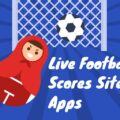 Live Football Scores Sites and Apps